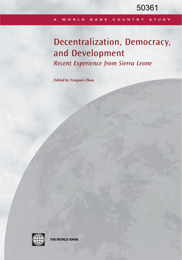 Decentralization, Democracy, and Development Recent Experience from Sierra Leone
