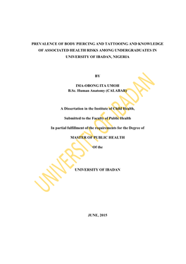 Prevalence of Body Piercing and Tattooing and Knowledge of Associated Health Risks Among Undergraduates in University of Ibadan, Nigeria