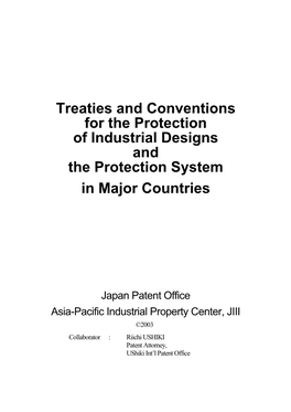 Treaties and Conventions for the Protection of Industrial Designs and the Protection System in Major Countries