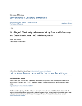 The Foreign Relations of Vichy France with Germany and Great Britain June 1940 to February 1941