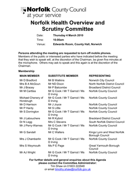 Norfolk Health Overview and Scrutiny Committee Date: Thursday 4 March 2010 Time: 10.00Am Venue: Edwards Room, County Hall, Norwich