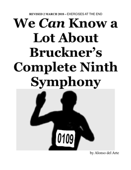 We Can Know a Lot About Bruckner's Complete Ninth Symphony