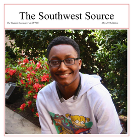 The Southwest Source the Student Newspaper of SWTCC May 2018 Edition