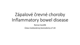 Nešpecifické Zápaly Čreva Inflammatory Bowel Disease