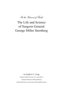 The Life and Science of Surgeon General George Miller Sternberg