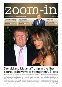 Donald and Melania Trump in the Libel Courts, As He Vows to Strengthen US Laws N Donald Trump Has Succeeded in So Radicalised That the Police Were Afraid