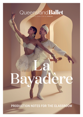 QB La Bayadère Production Notes for the Classroom[1]