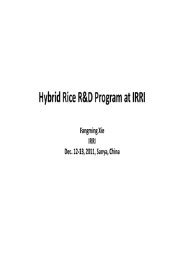 Hybrid Rice R&D Program at IRRI