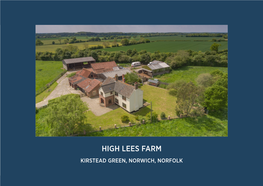 High Lees Farm Kirstead Green, Norwich, Norfolk