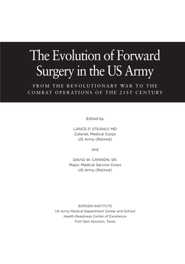 The Evolution of Forward Surgery in the US Army