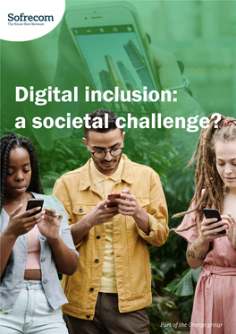 Digital Inclusion: a Societal Challenge? About Sofrecom