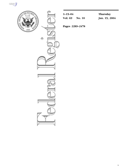 1–15–04 Vol. 69 No. 10 Thursday Jan. 15, 2004 Pages 2289–2478