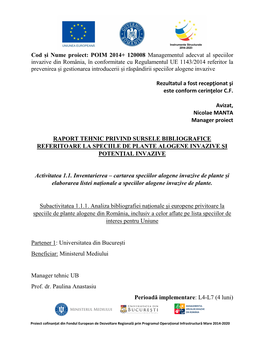 Cod Și Nume Proiect: POIM 2014+ 120008 Managementul Adecvat Al Speciilor Invazive Din România, În Conformitate Cu Regulamentu