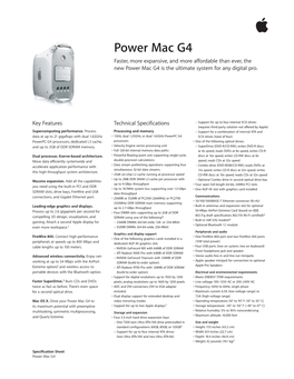 Power Mac G4 Faster, More Expansive, and More Affordable Than Ever, the New Power Mac G4 Is the Ultimate System for Any Digital Pro