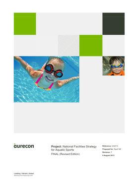 Sport NZ National Facilities Strategy - Aquatic File Path Feb 2013.Docx Client Sport NZ Client Contact Robert Kennedy