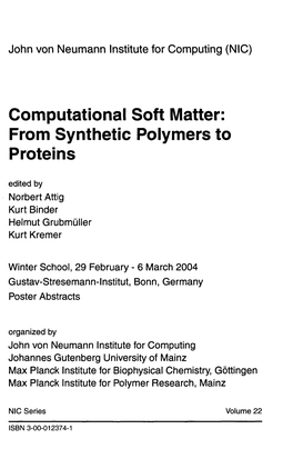 Computational Soft Matter: from Synthetic Polymers to Proteins Edited by Norbert Attig Kurt Binder Helmut Grubmuller Kurt Kremer
