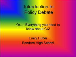 Introduction to Policy Debate