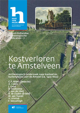 Kostverloren Te Amstelveen Noord-Hollandse Archeologische Publicaties - 7