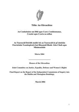 Final Report on the Report of the Independent Commission of Inquiry Into the Dublin and Monaghan Bombings