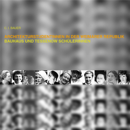 Bauhaus- Und Tessenow-Schülerinnen Genderaspekte Im Spannungsverhältnis Von Tradition Und Moderne