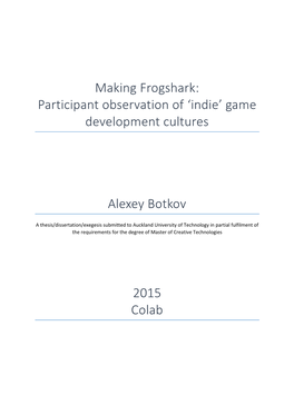 Making Frogshark: Participant Observation of 'Indie' Game