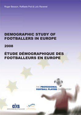 Demographic Study of Footballers in Europe