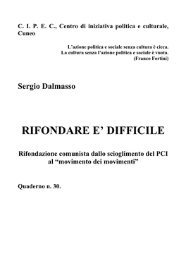 Rifondare E' Difficile