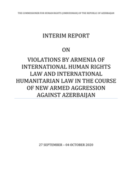 Violations by Armenia of International Human Rights Law and International Humanitarian Law in the Course of New Armed Aggression Against Azerbaijan