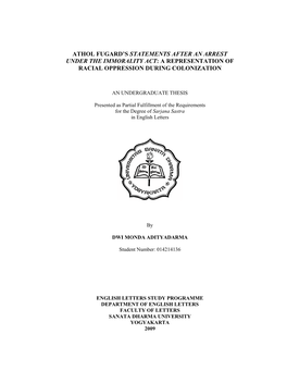 Athol Fugard's Statements After an Arrest Under the Immorality Act As the Rejection Toward the Oppression During the Apartheid Era