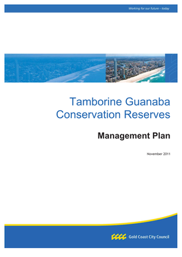 Tamborine Guanaba Conservation Reserves