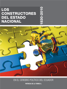 Los Constructores Del Estado Nacional 1830-2010