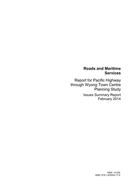 Pacific Highway Through Wyong Town Centre Planning Study Issues Summary Report February 2014