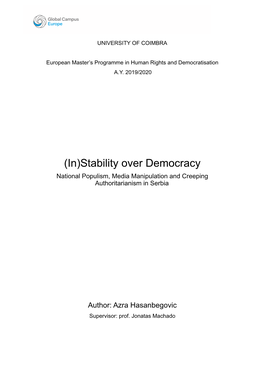 (In)Stability Over Democracy National Populism, Media Manipulation and Creeping Authoritarianism in Serbia