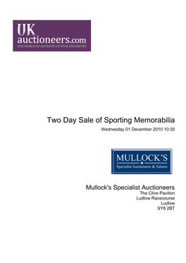 Two Day Sale of Sporting Memorabilia Wednesday 01 December 2010 10:30