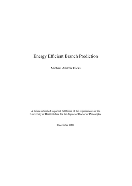 Energy Efficient Branch Prediction