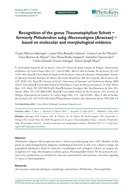 Recognition of the Genus Thaumatophyllum Schott− Formerly Philodendron Subg. Meconostigma (Araceae)− Based on Molecular and Morphological Evidence. Phytokeys 98