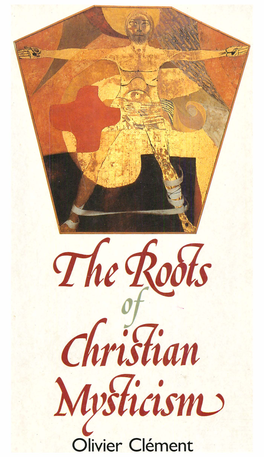 The Roots of Christian Mysticism