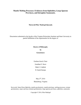 Mantle Melting Processes: Evidences from Ophiolites, Large Igneous Provinces, and Intraplate Seamounts