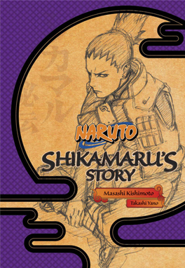 Naruto: Shikamaru's Story (Naruto Novels)