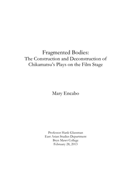 Fragmented Bodies: the Construction and Deconstruction of Chikamatsu’S Plays on the Film Stage