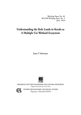 Understanding the Kole Lands in Kerala As a Multiple Use Wetland Ecosystem