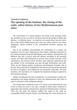 The Opening of the Harbour, the Closing of the Walls: Urban History of Two Mediterranean Port Cities