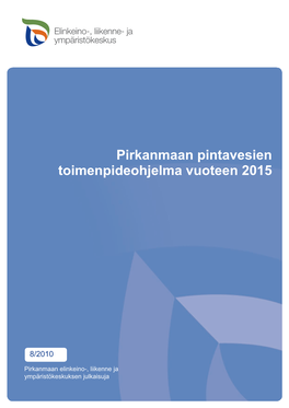 Pirkanmaan Pintavesien Toimenpideohjelma Vuoteen 2015