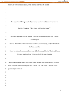 MENTAL TOUGHNESS, FLOW, and CLUTCH STATES in SPORT 1 the Role of Mental Toughness in the Occurrence of Flow and Clutch States In