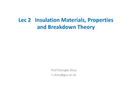 Lec 2 Insulation Materials and Breakdown Theory