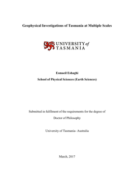 Geophysical Investigations of Tasmania at Multiple Scales