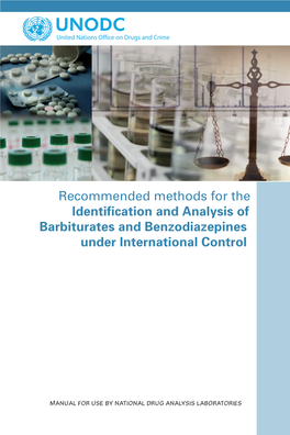 Recommended Methods for the Identification and Analysis of Barbiturates and Benzodiazepines ­Under International Control