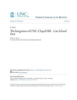 The Integration of UNC-Chapel Hill -- Law School First, 97 N.C