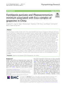 Fomitiporia Punicata and Phaeoacremonium Minimum Associated with Esca Complex of Grapevine in China Qingtong Ye1,2, Jingyi Jia1, Ishara S