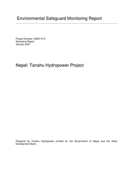Environmental Safeguard Monitoring Report Nepal: Tanahu Hydropower Project